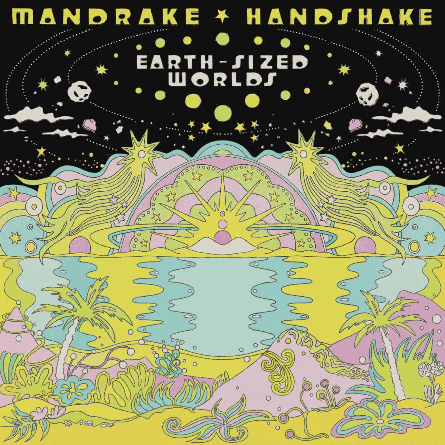 Mandrake Handshake – Earth-Sized Worlds